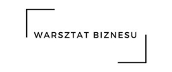 Warsztat Biznesu, Kraków godziny otwarcia