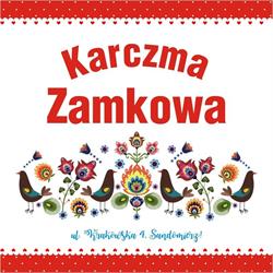 Karczma Zamkowa, Sandomierz godziny otwarcia