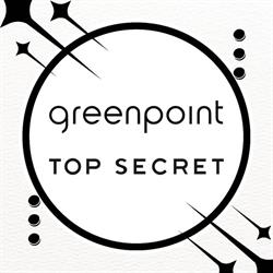 Greenpoint & Top Secret, Głowno godziny otwarcia