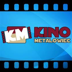 KINO METALOWIEC, Kraśnik godziny otwarcia