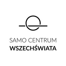 Samo Centrum Wszechświata - przestrzeń eventowa Warszawa, godziny otwarcia