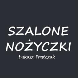 Szalone Nożyczki Łukasz Frątczak, Zgierz godziny otwarcia