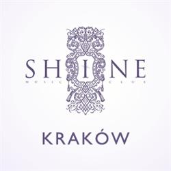Shine Club Kraków, godziny otwarcia