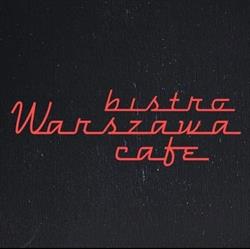 Bistro Warszawa Cafe, godziny otwarcia