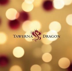 Tawerna Dragon, Gryfice godziny otwarcia