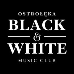 Black & White Club, Ostrołęka godziny otwarcia