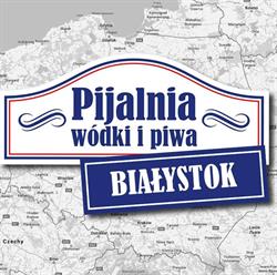 Pijalnia Wódki i Piwa, Białystok godziny otwarcia