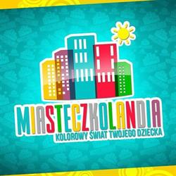 Miasteczkolandia, Grudziądz godziny otwarcia