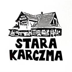 Stara Karczma Wisła, godziny otwarcia