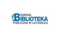 Gminna Biblioteka Publiczna w Latowiczu im. Antoniego Kuźniarskiego, godziny otwarcia