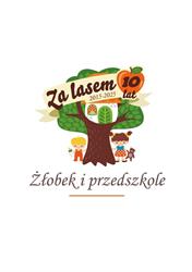 Żłobek i Przedszkole "Za Lasem", Zalasewo godziny otwarcia