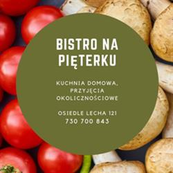Bistro na Pięterku . Restauracja Kuchnia domowa Jedzenie na miejscu na wynos i z dostawą, Poznań godziny otwarcia