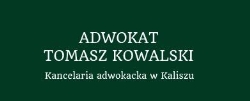 Kowalski Tomasz Kancelaria Adwokacka Kalisz Adwokat, godziny otwarcia