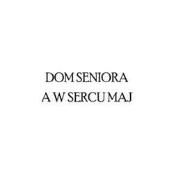 Dom Seniora - A w sercu maj, Wola Czołnowska godziny otwarcia