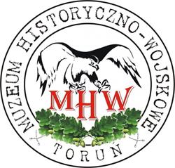 Muzeum Historyczno-Wojskowe (Fundacja), Toruń godziny otwarcia
