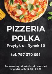 Pizzeria Polka, Przytyk godziny otwarcia