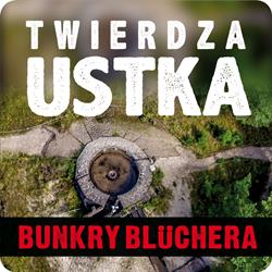 Bunkry Blüchera, Ustka godziny otwarcia