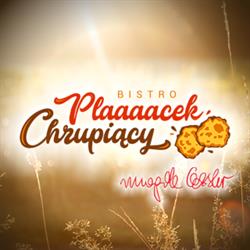 Bistro Plaaaacek Chrupiący Nysa Restauracja po kuchennych Rewolucjach, godziny otwarcia
