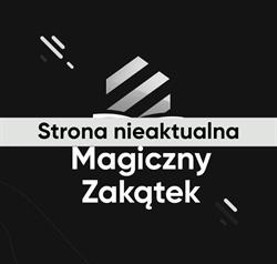 Magiczny Zakątek, Bodzentyn godziny otwarcia