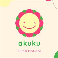 Klubik Malucha AKUKU, Kraków godziny otwarcia