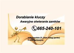 Dorabianie kluczy, Bartoszyce godziny otwarcia