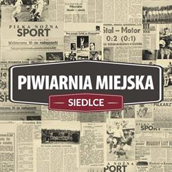 Piwiarnia Miejska Siedlce, godziny otwarcia