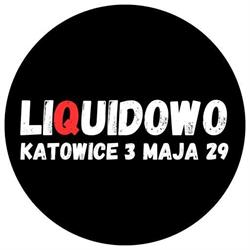 LIQUIDOWO VIP, Katowice godziny otwarcia