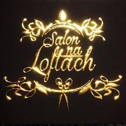 Salon na Loftach, Żyrardów godziny otwarcia