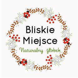 Bliskie Miejsce - Naturalny Żłobek, Mazańcowice godziny otwarcia