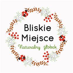 Bliskie Miejsce - Naturalny Żłobek, Mazańcowice godziny otwarcia