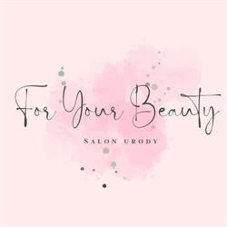 For Your Beauty Studio Pielęgnacji Urody, Kraków godziny otwarcia