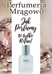 Perfumy nalewane - Refan Mrągowo, godziny otwarcia