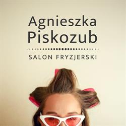 Agnieszka Piskozub - salon fryzjerski, Bydgoszcz godziny otwarcia