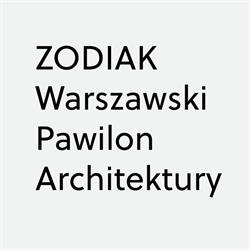 ZODIAK Warszawski Pawilon Architektury, Warszawa godziny otwarcia