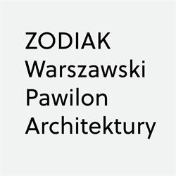 ZODIAK Warszawski Pawilon Architektury, Warszawa godziny otwarcia