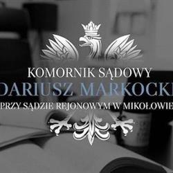 Komornik Sądowy przy Sądzie Rejonowym w Mikołowie Dariusz Markocki, Mikołów godziny otwarcia