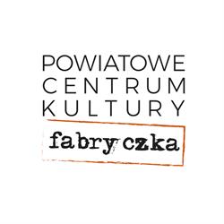 Powiatowe Centrum Kultury Fabryczka, Wołomin godziny otwarcia