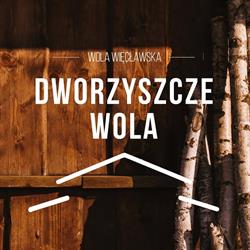 Dworzyszcze Wola, Wola Więcławska godziny otwarcia