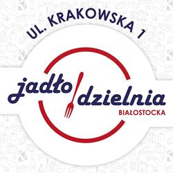 Jadłodzielnia Białostocka, Białystok godziny otwarcia