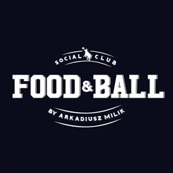 Food&Ball - Restauracja Katowice, godziny otwarcia