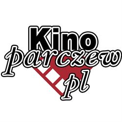 Kino, Parczew godziny otwarcia