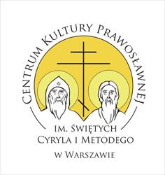 Centrum Kultury Prawosławnej, Warszawa godziny otwarcia