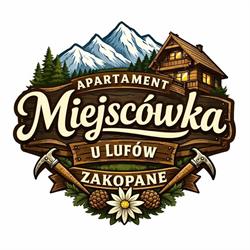 Apartament Miejscówka u Lufów Piotr Łukaszczyk, Zakopane godziny otwarcia