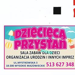 Dziecięca Przystań, Wysokie Mazowieckie godziny otwarcia