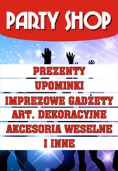Party Shop - prezenty, hel do balonów, dj na imprezy, zabawki, DPD. fajerwerki, ksero, Czarnków godziny otwarcia
