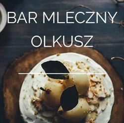 Bar Mleczny, Olkusz godziny otwarcia