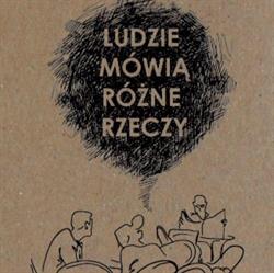 Ludzie Mówią Różne Rzeczy, Chorzów godziny otwarcia