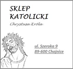 Sklep Katolicki Chrystusa Króla, Chojnice godziny otwarcia