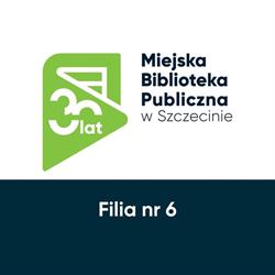 Filia nr 6 Miejskiej Biblioteki Publicznej w Szczecinie, godziny otwarcia
