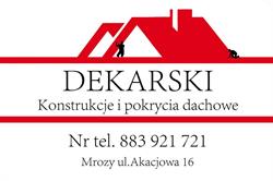 Dekarski Konstrukcje i pokrycia dachowe, Mrozy godziny otwarcia